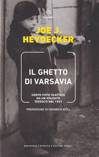 Produktbild: Il ghetto di Varsavia. Cento foto scattate da un soldato tedesco nel 1941