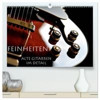Produktbild: Feinheiten - Alte Gitarren im Detail (hochwertiger Premium Wandkalender 2026 DIN A2 quer), Kunstdruck in Hochglanz