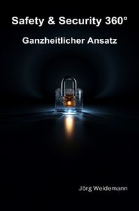 Produktbild: Safety &amp; Security 360&deg; - Ganzheitlicher Ansatz
