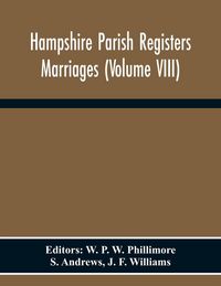 Produktbild: Hampshire Parish Registers Marriages (Volume Viii)