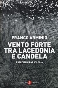 Produktbild: Vento forte tra Lacedonia e Candela. Esercizi di paesologia