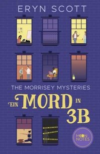 Produktbild: The Morrisey Mysteries 1. Ein Mord in 3B