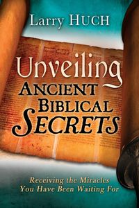 Produktbild: Unveiling Ancient Biblical Secrets