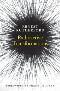 Produktbild: Radioactive Transformations (Revised)