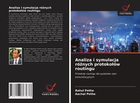 Produktbild: Analiza i symulacja r&oacute;&iquest;nych protoko&iquest;&oacute;w routingu