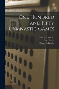 Produktbild: One Hundred and Fifty Gymnastic Games