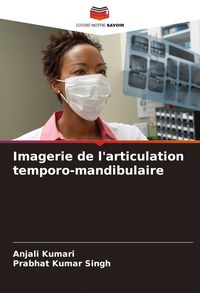 Produktbild: Imagerie de l'articulation temporo-mandibulaire