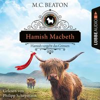 Bild vom Artikel Hamish Macbeth vergeht das Grinsen vom Autor M. C. Beaton