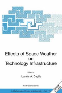 Produktbild: Effects of Space Weather on Technology Infrastructure