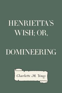 Produktbild: Henrietta's Wish; Or, Domineering