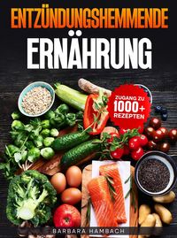 Produktbild: Entz&uuml;ndungshemmende Ern&auml;hrung