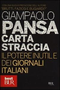 Produktbild: Carta straccia. Il potere inutile dei giornalisti italiani