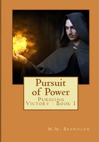 Produktbild: The Pursuit of Power (Pursuing Victory, #1)