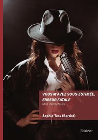 Produktbild: Vous m avez sous estimee, erreur