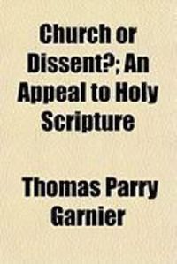 Produktbild: Church or Dissent?; An Appeal to Holy Scripture