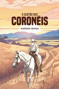 Produktbild: O Sert&atilde;o dos Coron&eacute;is