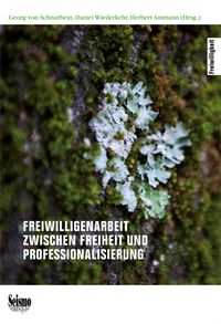 Produktbild: Freiwilligenarbeit zwischen Freiheit und Professionalisierung