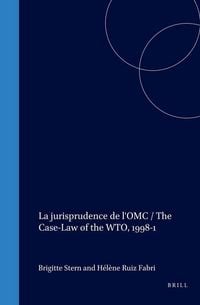 Produktbild: La Jurisprudence de l'Omc / The Case-Law of the Wto, 1998-1