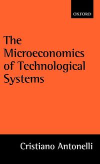 Produktbild: The Microeconomics of Technological Systems