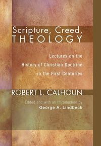 Produktbild: Scripture, Creed, Theology