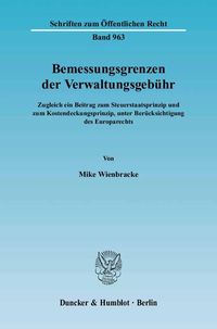 Produktbild: Bemessungsgrenzen der Verwaltungsgeb&uuml;hr.