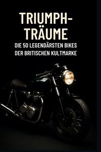 Produktbild: Triumph-Tr&auml;ume