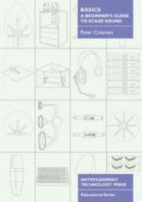 Produktbild: Coleman, P: Basics - A Beginner's Guide to Stage Sound