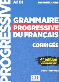Produktbild: Grammaire progressive du francais - Niveau intermediaire (A2/B1) - Corriges