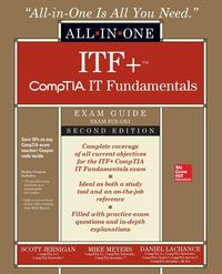 Produktbild: Itf+ Comptia It Fundamentals All-In-One Exam Guide, Second Edition (Exam Fc0-U61)