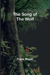 Produktbild: The Song of the Wolf