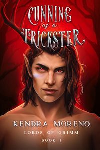 Produktbild: Cunning as a Trickster (Lords of Grimm, #1)
