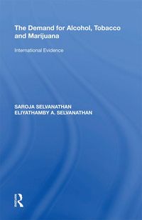 Produktbild: The Demand for Alcohol, Tobacco and Marijuana