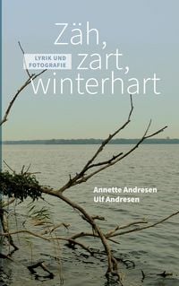 Produktbild: Z&auml;h, zart, winterhart
