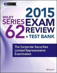 Produktbild: Wiley Series 62 Exam Review 2015 + Test Bank