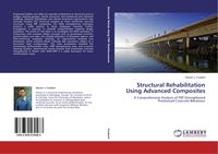 Produktbild: Structural Rehabilitation Using Advanced Composites