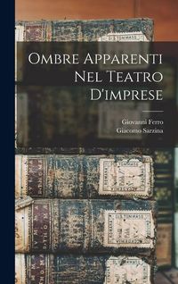 Produktbild: Ombre apparenti nel Teatro d'imprese