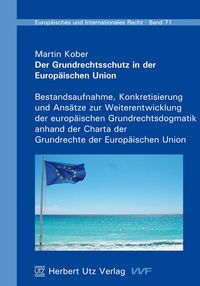 Produktbild: Der Grundrechtsschutz in der Europ&auml;ischen Union