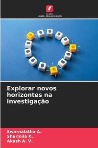 Produktbild: Explorar novos horizontes na investiga&ccedil;&atilde;o