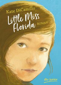 Bild vom Artikel Little Miss Florida vom Autor Kate DiCamillo