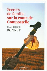 Produktbild: Secrets de famille sur la route de Compostelle
