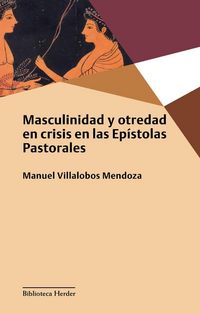 Produktbild: Masculinidad Y Otredad En Crisis En Las Epistolas Pastorales