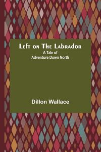 Produktbild: Left on the Labrador