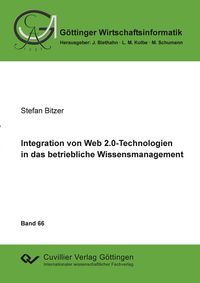 Produktbild: Integration von Web 2.0-Technologien in das betriebliche Wissensmanagement