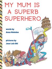 Produktbild: My Mum is a Superb Superhero