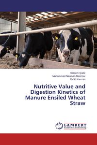 Produktbild: Nutritive Value and Digestion Kinetics of Manure Ensiled Wheat Straw