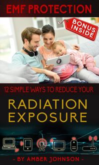 Produktbild: EMF Protection: 12 SIMPLE WAYS TO REDUCE YOUR Radiation Exposure