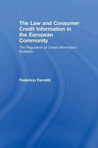 Produktbild: The Law and Consumer Credit Information in the European Community