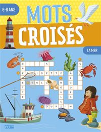 Produktbild: La mer : mots crois&eacute;s, 6-8 ans