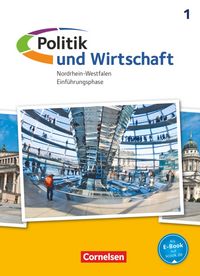 Produktbild: Politik und Wirtschaft - Oberstufe Nordrhein-Westfalen - Ausgabe ab 2015 - Einf&uuml;hrungsphase
