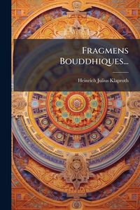 Produktbild: Fragmens Bouddhiques...